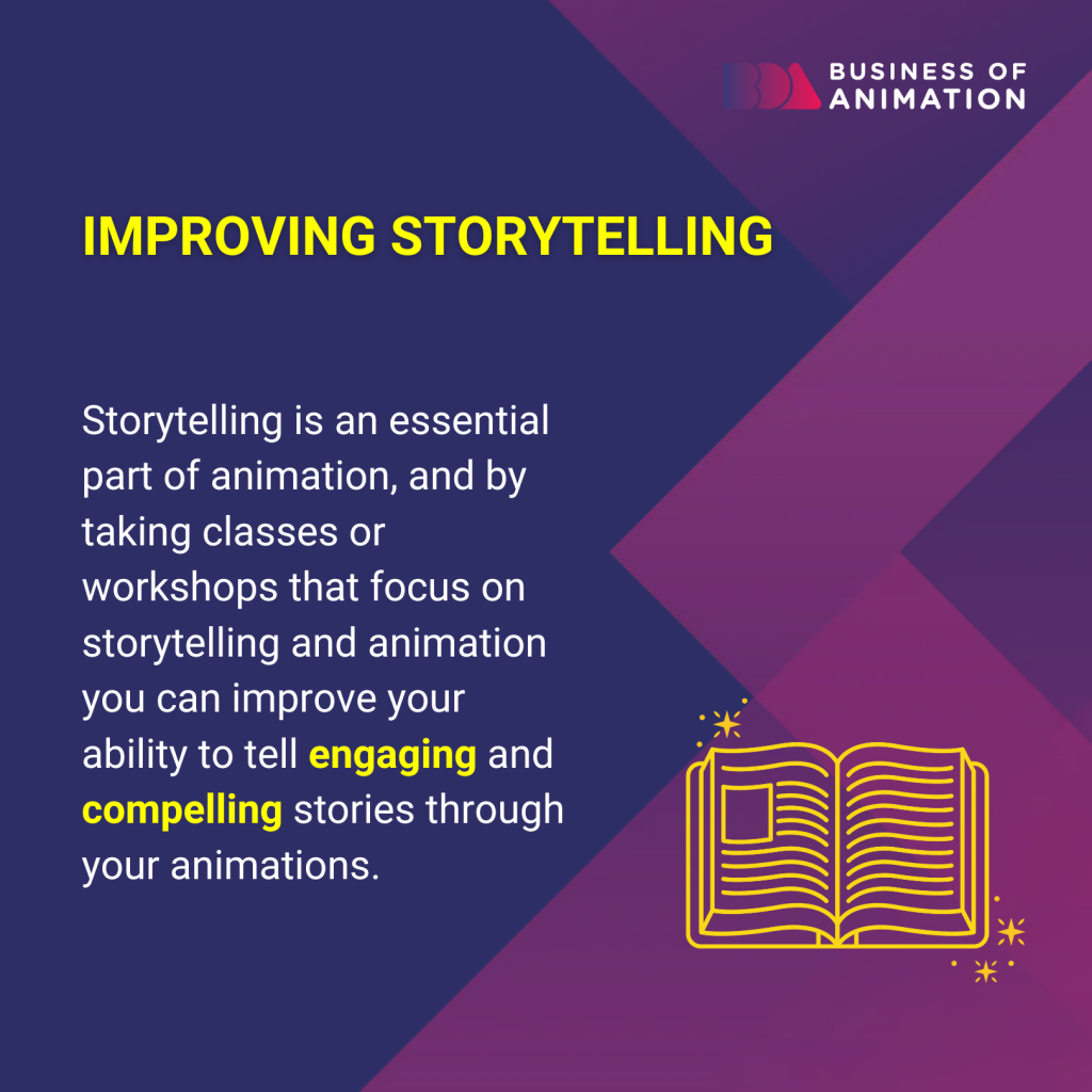 improving storytelling will help you make more engaging and compelling animations