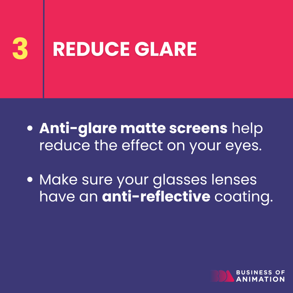 reduce glare with anti-glare matte screens