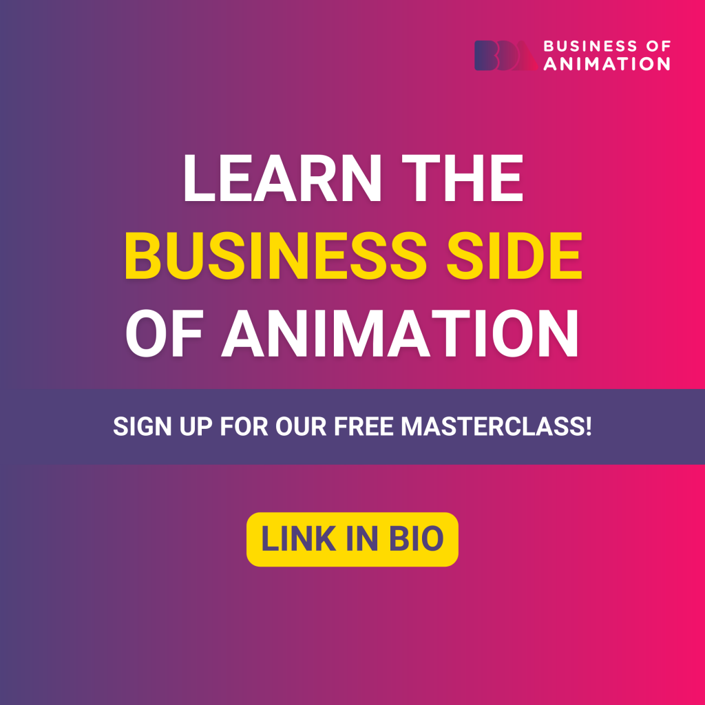 sign up for our free masterclass to learn the business side of animation