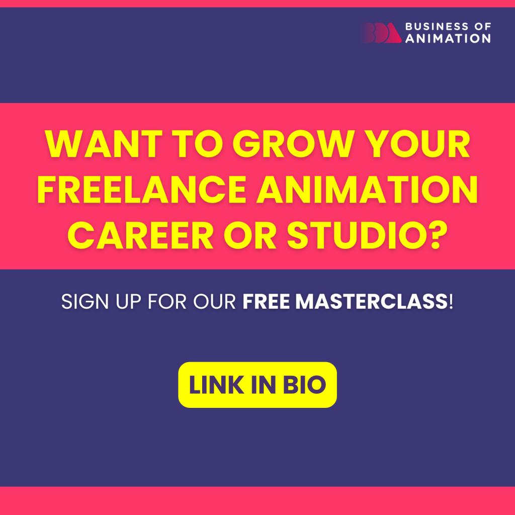 want to grow your freelance animation career or studio? sign up for our free masterclass