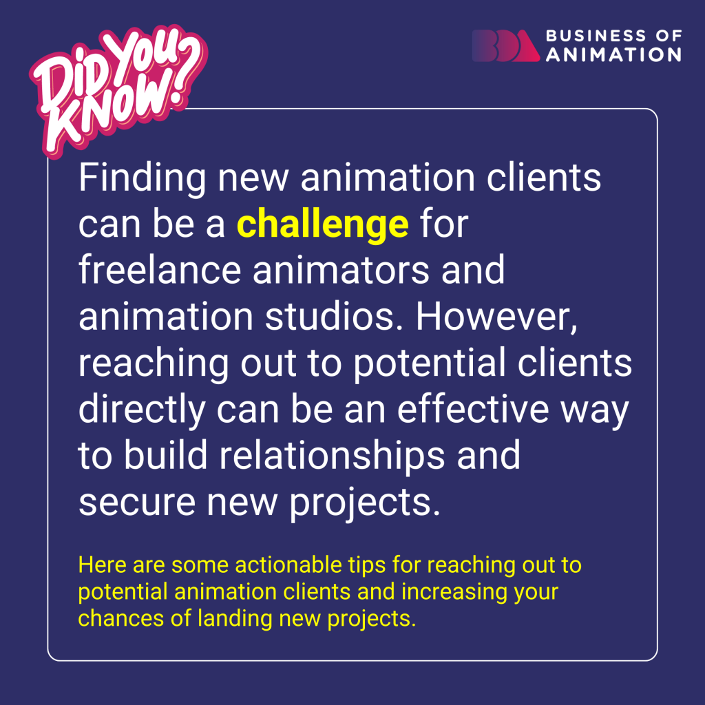 finding new animation clients can be a challenge