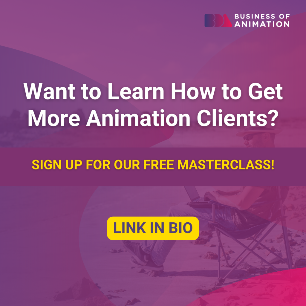 learn how to get more animation clients by signing up for our free masterclass