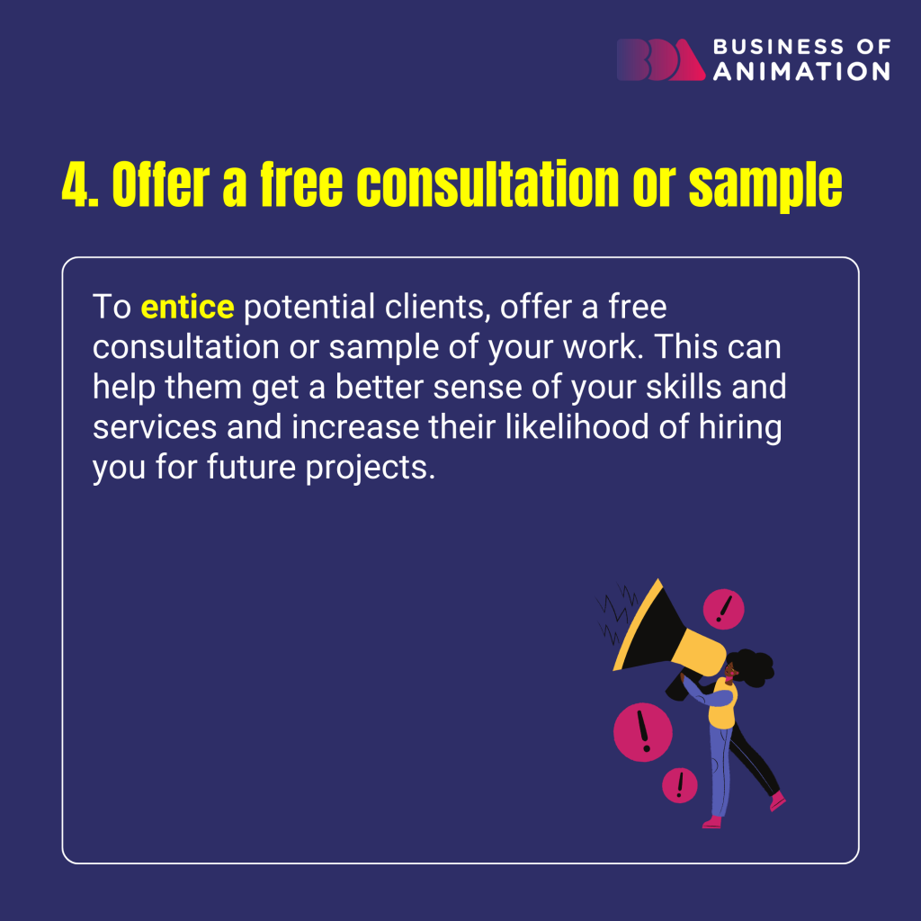 offer a free consultation or sample to help potential clients get a better sense of your skills