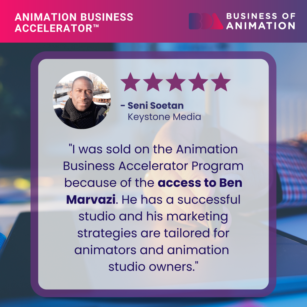 seni soetan testimonial: I was sold on the animation business accelerator because of access Ben Marvazi