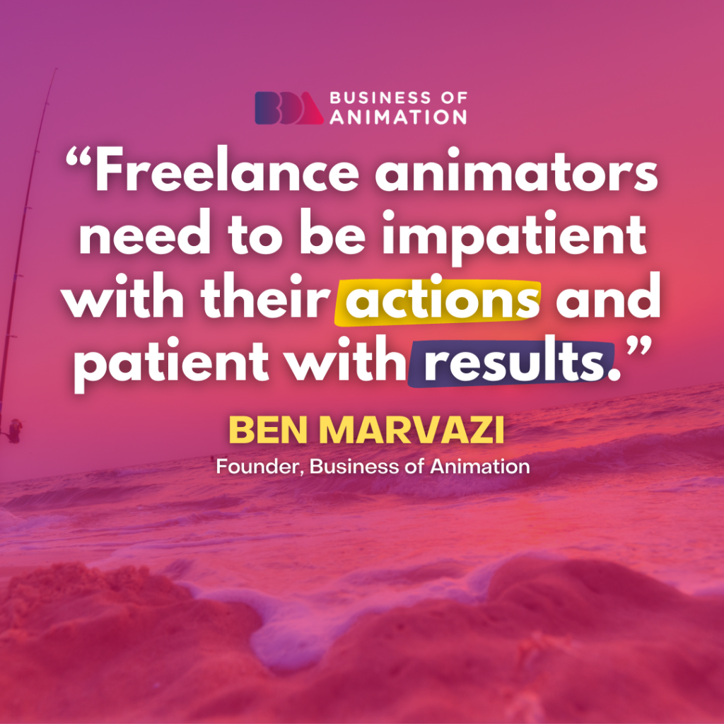 Ben Marvazi: “Freelance animators need to be impatient with their actions and patient with results.”